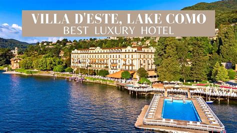 Villa Deste Hotel Lake Como Best Luxury Hotel Italy Lake Como Youtube