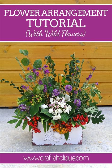 Flower Arrangement Tutorial With Wild Flowers Craftaholique Flower