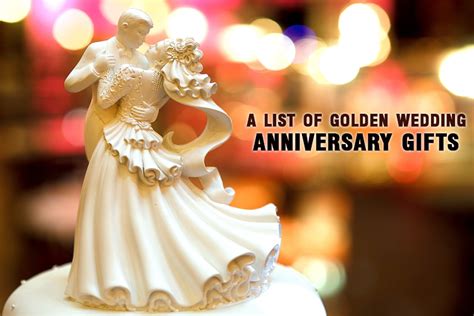 A List Of Golden Wedding Anniversary Ts Unusual Ts