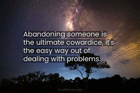 40 Overcoming Abandonment Empowering Quotes And Sayings Coolnsmart