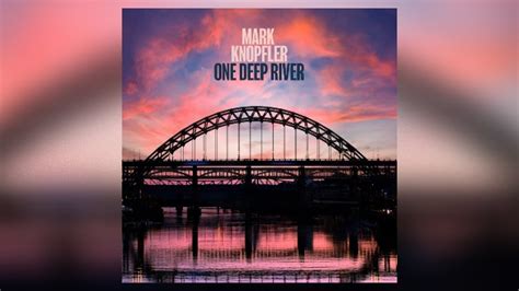 Mark Knopfler Announces New Album One Deep River Abc Audio Digital