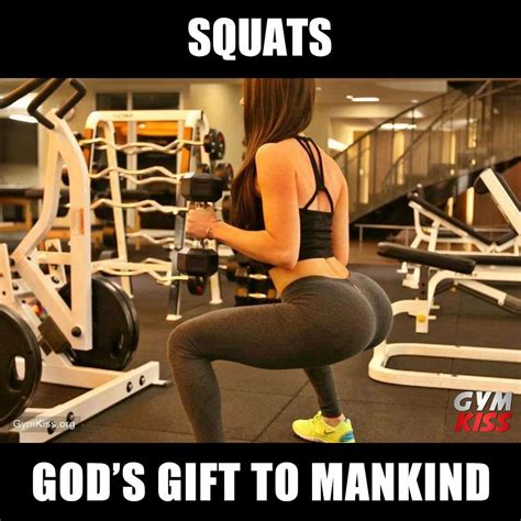 Squats Gods T To Mankind Fit Girl Motivation Squats Gym Memes Funny