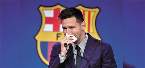 Lionel Messi Se Despidió Del Barcelona Entre Lágrimas Y Lamentos