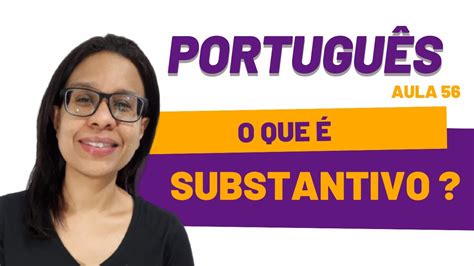 O Que É Substantivo Youtube