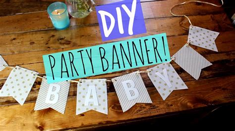 This diy banner is easily made with a printable template, card stock, decorative scrapbook paper, scissors, twine or ribbon, and a hole punch. DIY PARTY BANNER! - YouTube