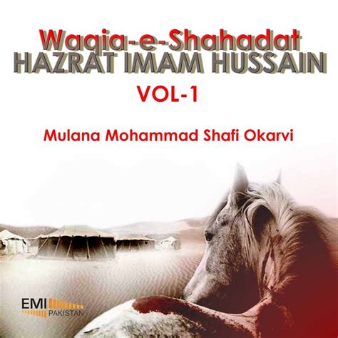 Waqia E Shahadat Hazrat Imam Hussain Vol By Molana Mohammad Shafi
