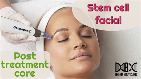 Stem Cell Facial Post Treatment Care Youtube