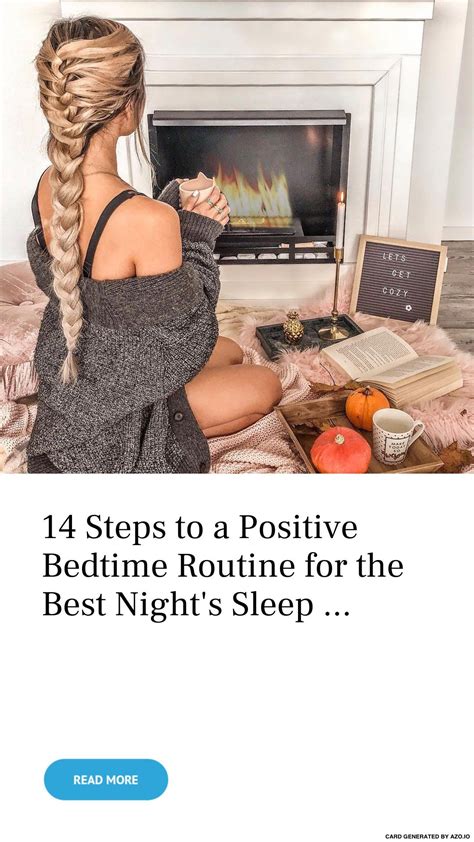 14 Steps To A Positive Bedtime Routine For The Best Nights Sleep Bedtime Routine Good