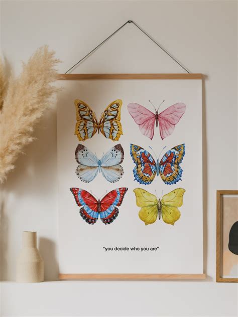 Butterflies Poster You Decide Who You Are