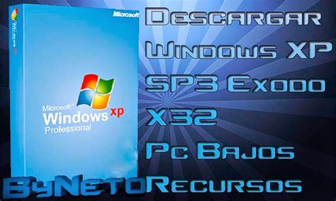Windows Xp Sp3 Exodo X32 Pc Bajos Recursos Meganz Saga De Windows