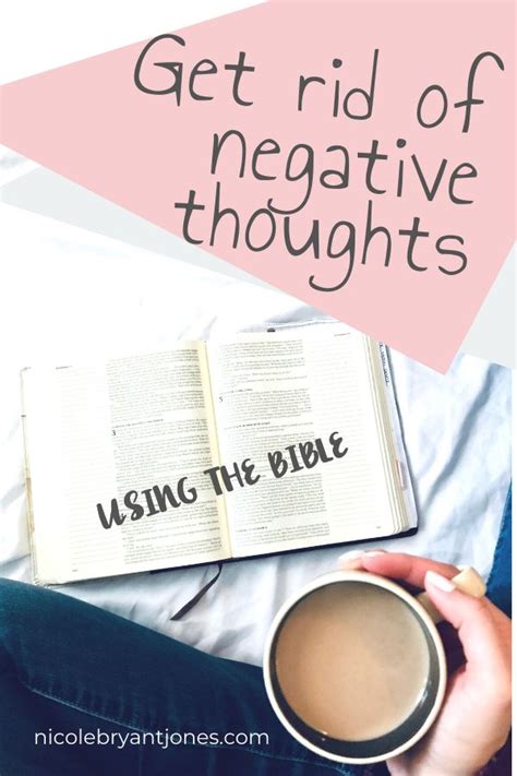 Get Rid Of Negative Thoughts Using The Bible God Encouragement
