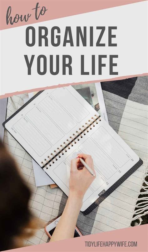 6 Useful Tips To Organize Your Life And Enjoy Better Days