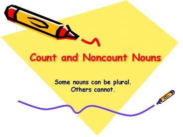 Ppt Count And Noncount Nouns Powerpoint Presentation Free To View