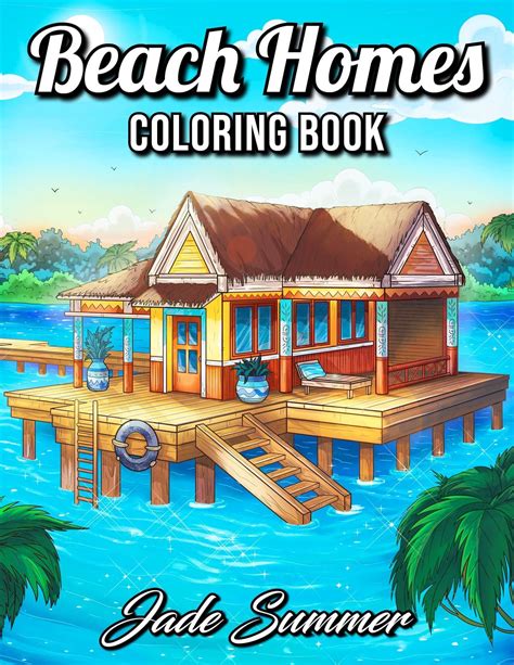Beach Homes Coloring Book Jade Summer