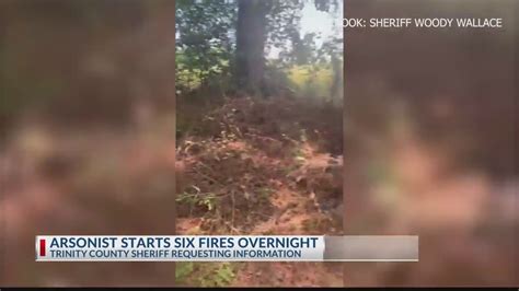 someone is setting fires in trinity county again sheriff says youtube