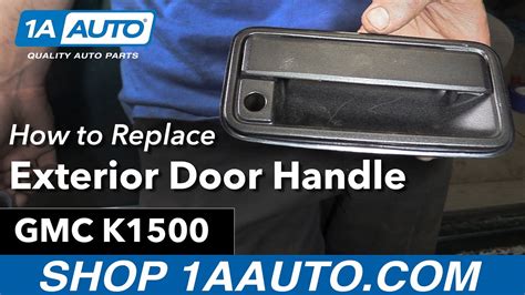 How To Replace Exterior Door Handle 1995 99 Gmc Sierra K1500 1a Auto
