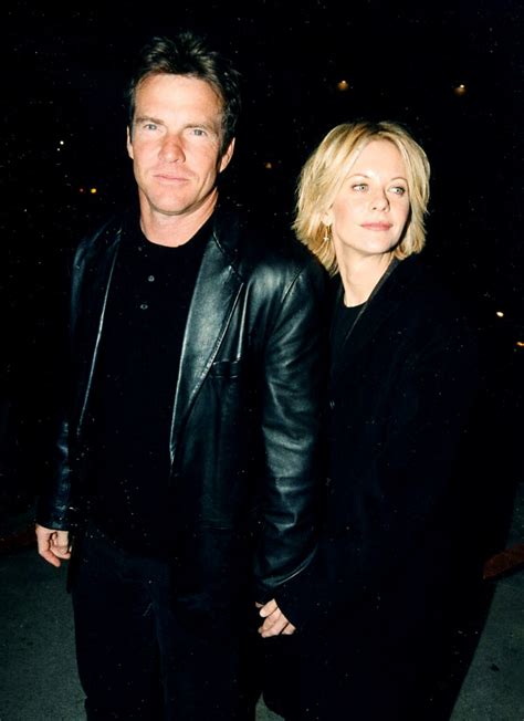 Dennis Quaid Meg Ryan Relationship Was My Most Successful — Heres