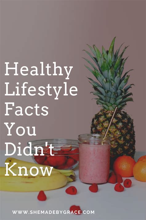 Healthy Lifestyle Facts You Didnt Know She Made By Grace Healthy