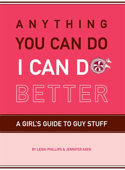 anything you can do i can do better by leigh phillips jennifer axen roxanne baer block