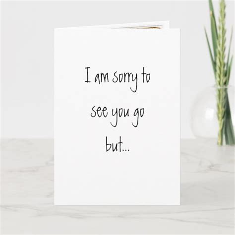 Sorry To See You Go Cards Zazzle