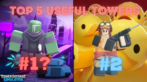 New Top 5 Useful Towers In Tds Youtube