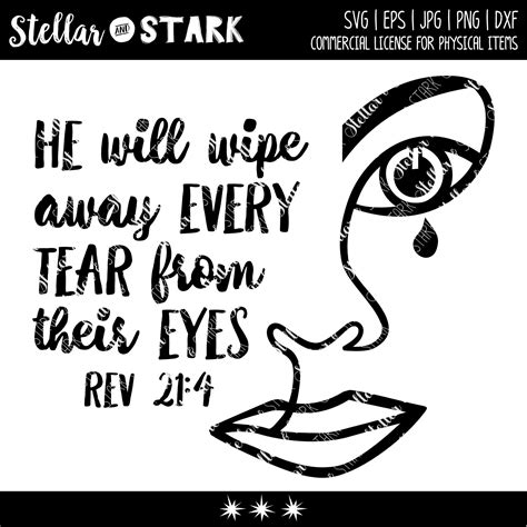 He Will Wipe Away Every Tear From Their Eyes Rev 214 Svg Etsy
