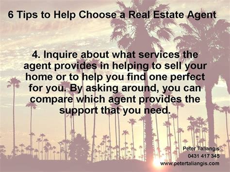 6 Tips To Help Choose A Real Estate Agent Tip 4 Real Estate Tips
