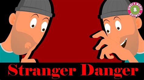 Stranger Danger | Child Awareness & Safety | Children Nursery Rhymes