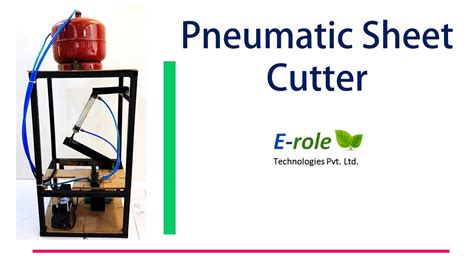 Pneumatic Sheet Cutter B Tech Mechanical Final Year Project Youtube