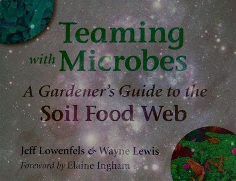 Teaming With Microbes Book Review Part 1