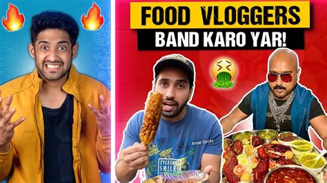 Viral Indian Food Vloggers Roast 🤮 Plz Stop Youtube