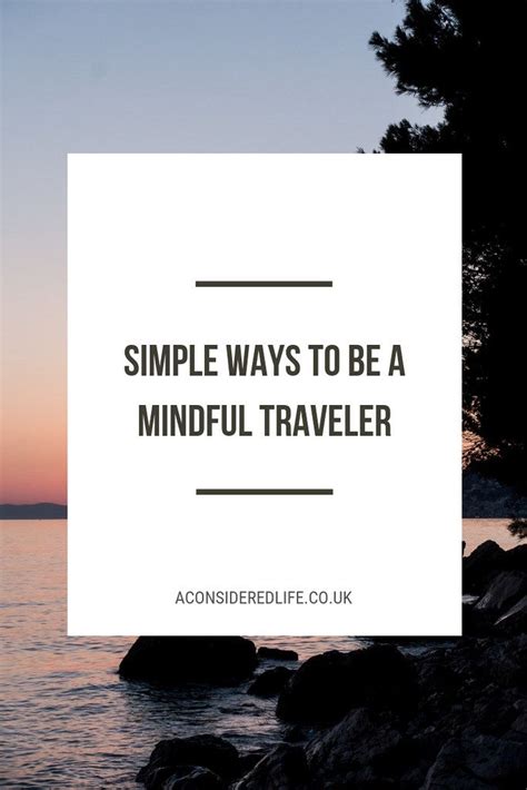 Being A Mindful Traveller Zero Waste Simple Way Need To Know