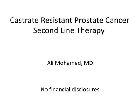 Ppt Castrate Resistant Prostate Cancer Second Line Therapy Powerpoint Presentation Id