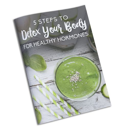 5 Ways To Detoxify Your Body For Healthy Hormones Nourish Whole Self