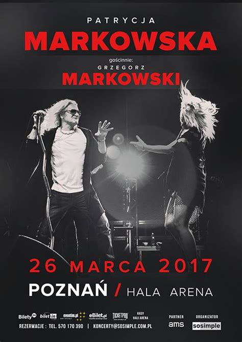 Patrycja Markowska Grzegorz Markowski W Poznaniu 26032017 Bilety