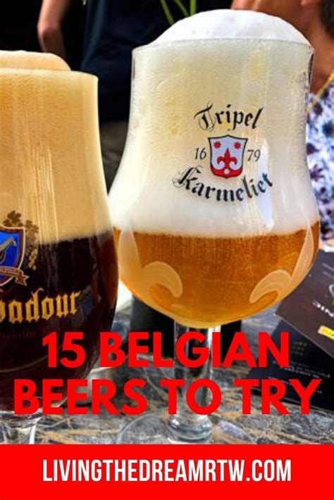 Of The Best Belgian Beer Brands To Try When Visiting Belgium Belgian Beer Beer Brands Beer