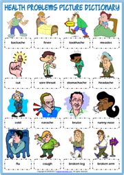 I don't feel very well. Health Problems ESL Vocabulary Worksheets