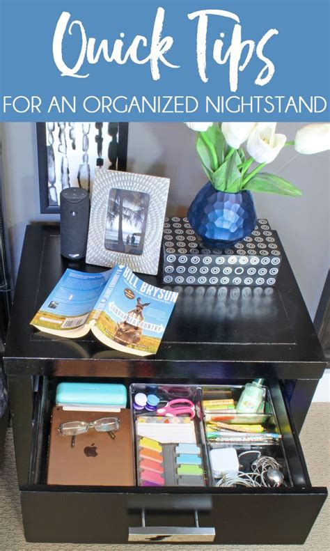 Quick Tips For An Organized Nightstand Nightstand Organization