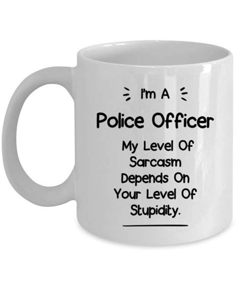 Funny Police Officer Coffee Mug Sarcasm Birthday Christmas Etsy