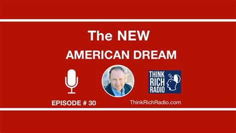 Episode 30 The New American Dream Jeremy Whaley