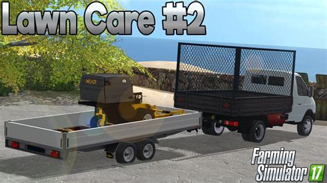 Lawn Care 2 Farming Simulator 17 With Wheel Cam Youtube