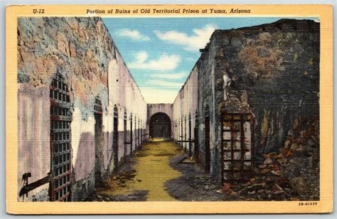 Yuma Territorial Prison Ruins Built In 1875 Yuma Arizona Postcard