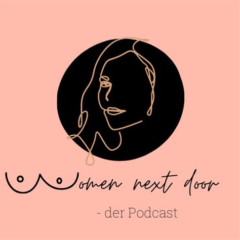 Women Next Door Der Podcast Podcast On Spotify