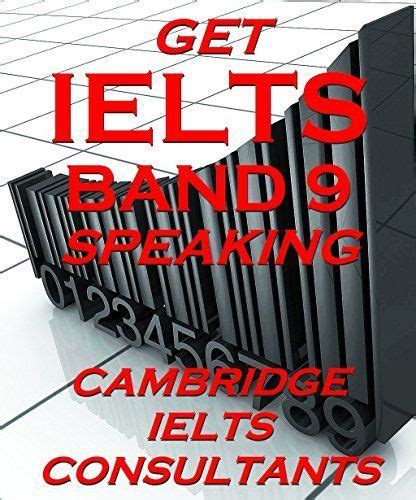 Get Ielts Band 9 Speaking By Cambridge Ielts Consultants Ebook