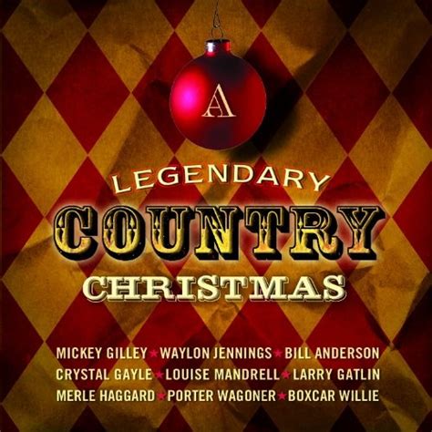 Legendary Country Christmas Various Artists Songs Reviews Credits