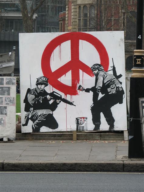 Make Peace Not War This Canvas By Banksy Was Part Of Brian Flickr