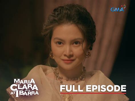 Maria Clara At Ibarra Full Episode 34 November 17 2022 Gma Entertainment