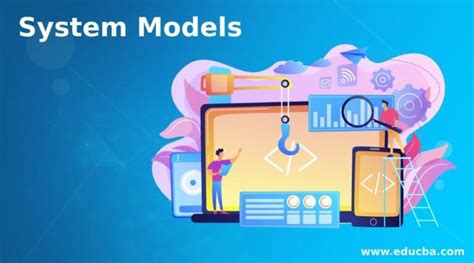 System Models Quick Glance On Various System Models