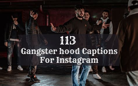 113 Gangster Hood Captions For Instagram Hood Quotes And Thug Lines