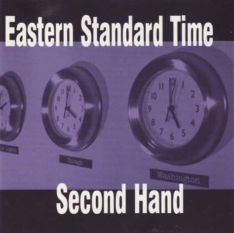 Eastern Standard Time Second Hand 1997 Cd Discogs